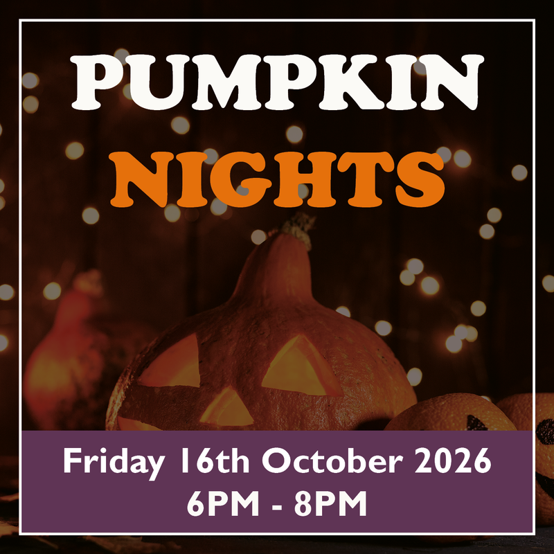 Pumpkin Nights - Friday 16th Oct 2026