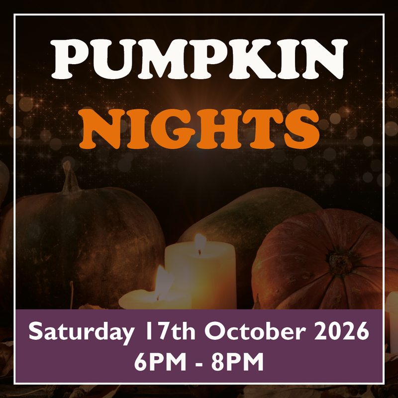 Pumpkin Nights - Saturday 17th Oct 2026