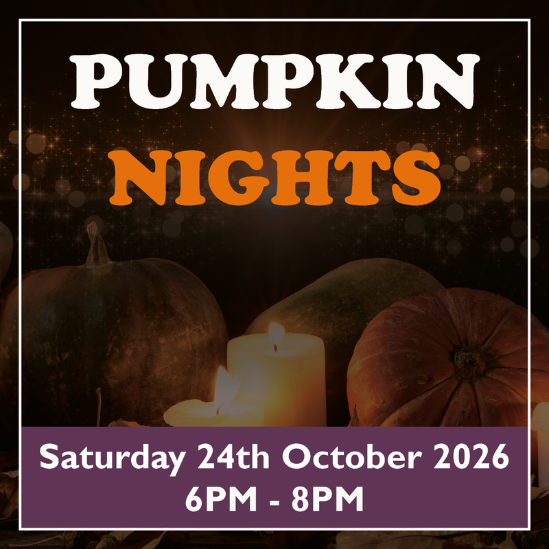 Pumpkin Nights - Saturday 24th Oct 2026